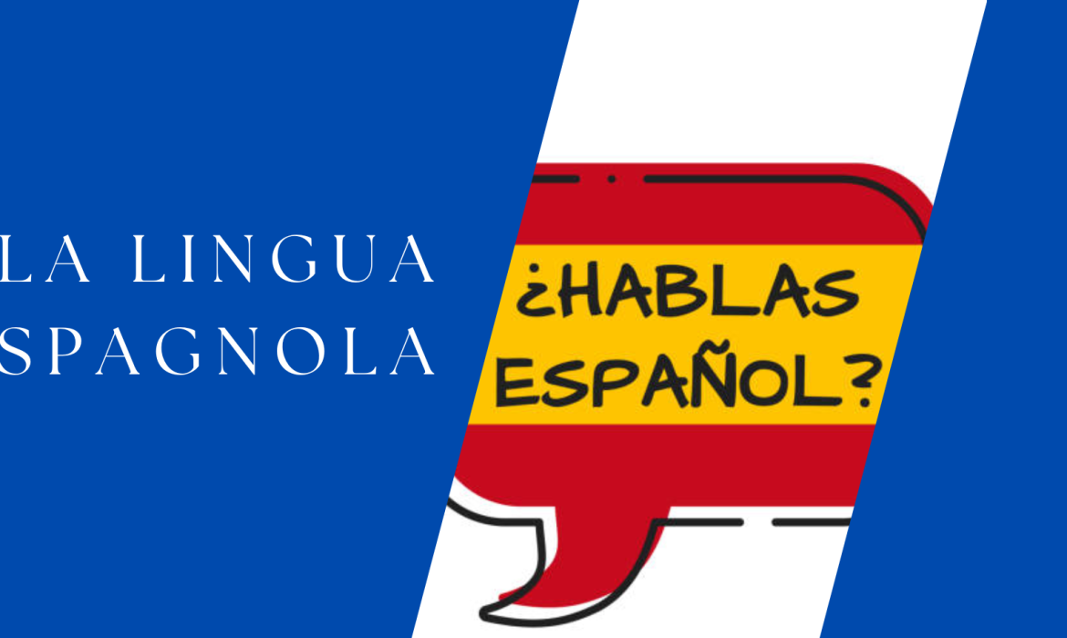 La lingua spagnola