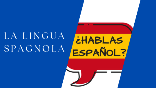 La lingua spagnola